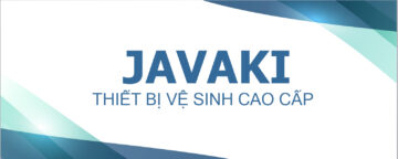 Giới Thiệu Về Thương Hiệu Thiết Bị Vệ Sinh Javaki